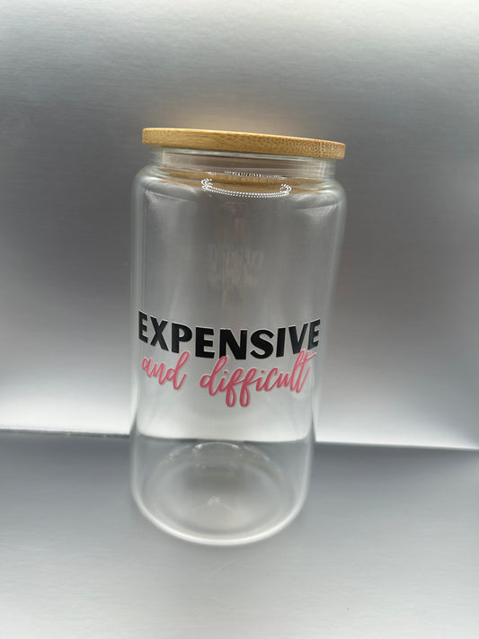 Expensive and Difficult Cup